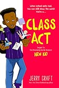 Class Act (New Kid #2) 
