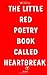 The little red poetry book called heartbreak