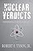 Nuclear Verdicts: Defending Justice For All
