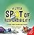 A Little SPOT of Responsibility by Diane Alber