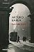 La raíz rota (Spanish Edition)