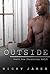 Outside (Death Row Chronicles, #2)