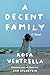 A Decent Family by Rosa Ventrella