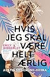 Hvis jeg skal være helt ærlig by Emily Wibberley