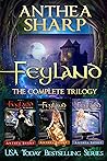 Feyland (Feyland, #1-3)