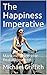 The Happiness Imperative: M...
