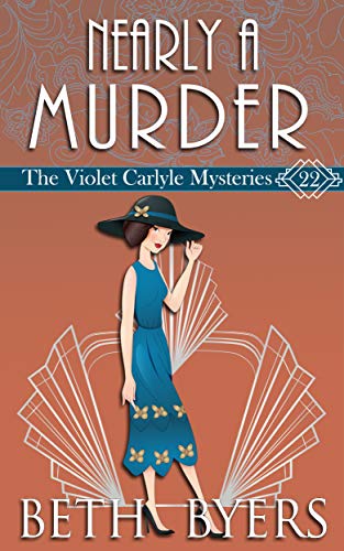 Nearly A Murder (The Violet Carlyle Mysteries, #22)