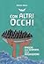 Con altri occhi : Viaggio alla scoperta delle migrazioni