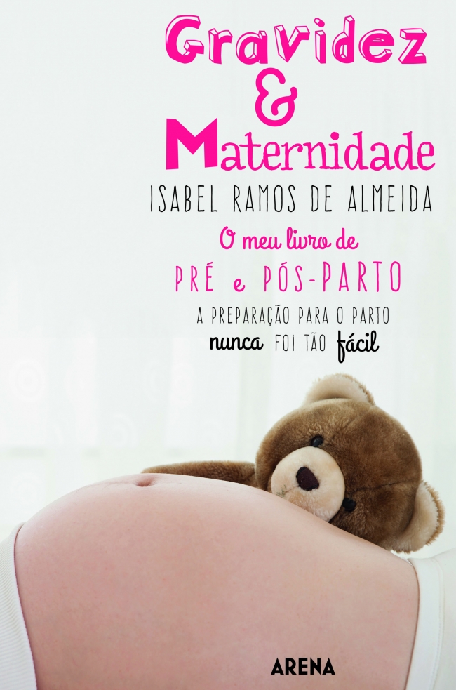 Gravidez & maternidade - o meu livro de pré e pós-parto