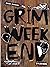 Grim weekend