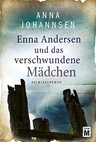 Enna Andersen und das verschwundene Mädchen (Kindle Edition)