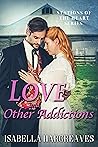 Love and Other Addictions by Isabella Hargreaves