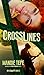 CrossLines (Crossroads Book 3)