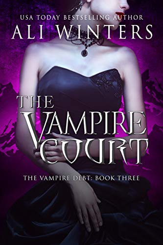 The Vampire Court (Shadow World: The Vampire Debt #3)