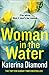 Woman in the Water