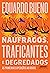 Náufragos, Traficantes e Degredados by Eduardo Bueno