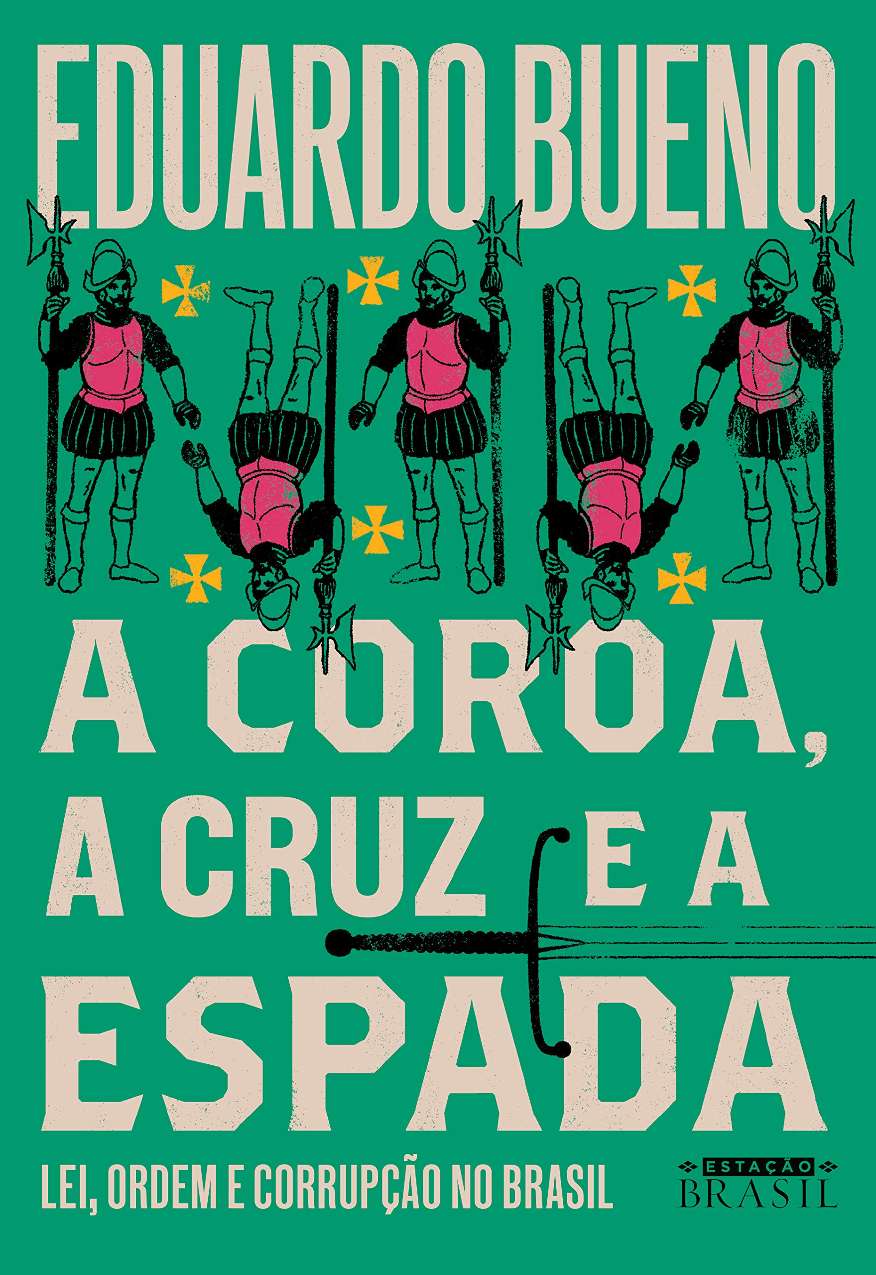 A : Lei, ordem e corrupção no Brasil (Brasilis, #4)