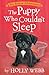 The Puppy Who Couldn't Sleep (Pet Rescue Adventures)