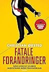 Fatale forandring...