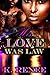 His Love Was Law by K. Renee His Love Was Law by K. Renee