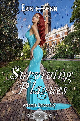 Surviving Plagues (Artemis University, #3)