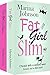 Fat Girl Slim: Fat Girl Sli...