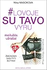 #Lovoje su tavo vyru: meilužės užrašai. Žmonoms skaityti būtina!