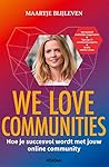 We love communities by Maartje Blijleven