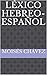 LÉXICO HEBREO-Español