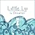 Little Lu the Dreamer: A Ch...