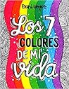Los 7 colores de mi vida Los 7 colores de mi vida