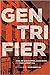 Gentrifier (UTP Insights)