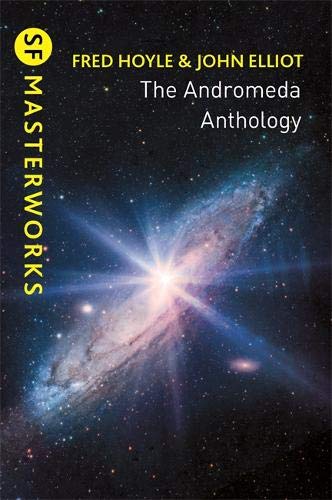 The Andromeda Anthology (Andromeda, #1-2)
