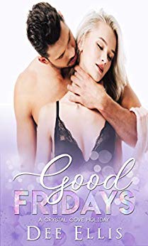 Good Fridays (A Crystal Cove Holiday #7)