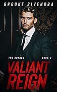 Valiant Reign