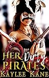 Her Dirty Pirates