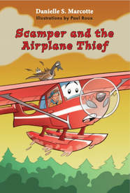 Scamper and the Airplane Thief (Hardcover)