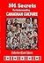101 Secrets of Canadian Cul...