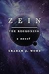 Zein: The Reckoning