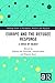 Europe and the Refugee Response: A Crisis of Values? (Routledge Studies in Development, Mobilities and Migration)