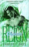 Phoenix Reign
