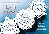 Let It Snow by John Green