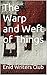 The Warp and Weft of Things