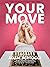 Your Move: A Short Story