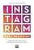 Instagram para Negócios: Aprenda a vender todos os dias transformando seguidores em clientes (Portuguese Edition)