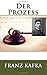 Der Prozess - Franz Kafka (Volume 3)