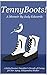 TennyBoots!: A memoir by Ju...