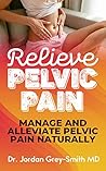 Relieve Pelvic Pa...