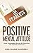 Positive Mental Attitude: E...