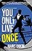 You Only Live Once by Haris Orkin